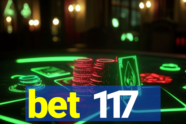 bet 117